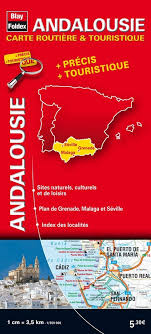 Cartes touristiques et plans andalousie : Andalousie Carte Routiere Et Touristique Amazon Fr Blay Foldex Livres
