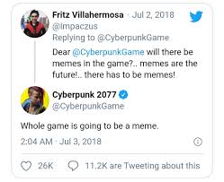 Harshit Gupta On Twitter Whole Game Is Going To Be A Meme Cyberpunk2077 Cyberbug2077 Cdprojektred Cdpr