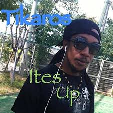 Amazon.com: Ites Up : Tikaros: Digital Music