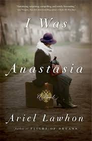 Click here for more information. Amazon Com I Was Anastasia A Novel 9780385541695 Lawhon Ariel Books