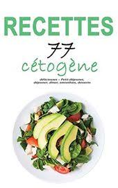 Telecharger Ou Lisez Le Livre Recettes Cetogene 77 Recettes Delicieuses Petit Dejeuner Dejeuner Diner Smoothies Dessede Alimentation Livre De Recette Diner