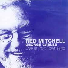 Red Mitchell, George Cables