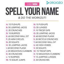 Because i've been writing workouts for myself ( . Droozo Wellness On Twitter The Spellyourname Workout Quiz Pick Alphabet That Your Name Starts With And Do That Part Of The Exercise Workoutrevolution Loveexercise Https T Co Pgsfezfyje