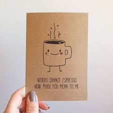 These funny valentine cards are perfect for anyone you love. 30 Punny Valentines For Everyone You Love Punny Valentines Coffee Valentines Valentines Diy