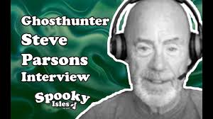 How I Became A Ghost Hunter, Steve Parsons Reveals