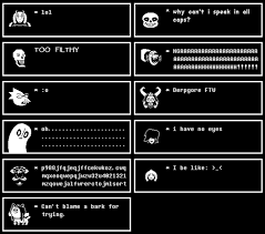 Choose any character from undertale/deltarune or a large variety of alternate universes. Messing With The Undertale Text Generator Undertale