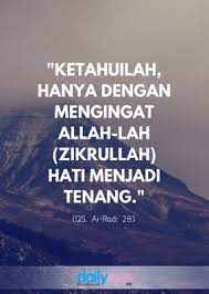 Dan kerana sesuatu ujian itulah yang membuka mata hati kita. Teladan Alquran Dengan Mengingat Allah Swt Hati Menjadi Tenang
