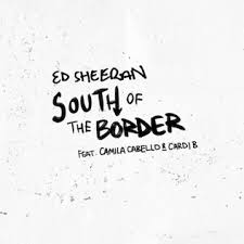 south of the border ed sheeran song wikipedia