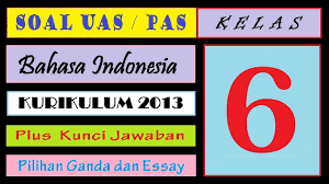 Pendidikan bahasa indonesia, ,, mata pelajaran bahasa indonesia adalah salah satu pelajaran di sekolah dasar kelas 1, 2, 3 hingga 6, sehingga hal ini dapat juga. Soal Uas Pas Bahasa Indonesia Kelas 6 Sd Semester 1 Dan Kunci Jawaban Youtube