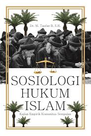 Cara download buku pdf klik di sini. Buku Sosiologi Hukum Islam Kajian Empirik Komunitas Sempalan