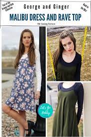 You only need the silk fabric and a sewing machine to sew this comfortable silk slip dress pattern. The Malibu And Rave George And Ginger Sewing Patterns Let S Go Hobby