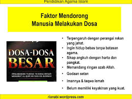 Derhaka kepada hamba allah s.w.t dan menggangap dirinya baik 55. Dosa Besar Rian Hidayat S Pd I Ppt Download