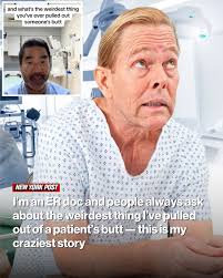 The unidentified patient confessed that he and his girlfriend “got a little  crazy last night” and “put something up there” and were unable to remove it.