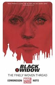 She feels that if she 'wipes out this debt', she will be free from whatever problem is plaguing her. Black Widow Volume 1 The Finely Woven Thread By Nathan Edmondson