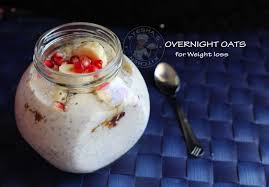 Overnight oats make for an extremely versatile breakfast and snack option. Healthy Oats Breakfast For Weight Loss Tasty Overnight Oats Recipe