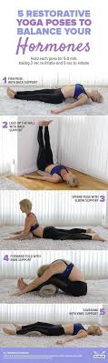 Have You Noticed Your Hormones May Be Off Balance Here Is A Relaxing Yoga Routine To Help Get You B Easy Yoga Workouts Restorative Yoga Poses Restorative Yoga