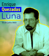 ¿qué te deparan hoy los astros? 15 De Julio De 1955 Nace Enrique Quezadas Luna Imer