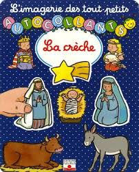 Livre Autocollants La Creche L Imagerie Des Tout Petits Telechargement Livres En Ligne Livre