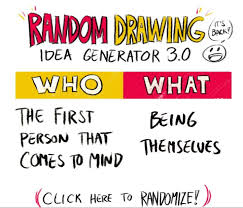 Random drawing ideas!when you're bored just come here and fin. The Random Drawing Idea Generator 3 0 Now With Less Than A One In Five Thous Drawing Prompt Generator Drawing Generator Generation