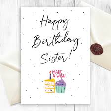 Happy birthday card for sister. Family Birthday Cards Customize Print Or Download