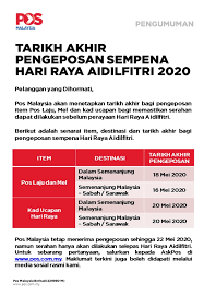 Supports 630 postal & couriers company. Tarikh Akhir Pengeposan Pos Laju Sempena Aidilfitri 2020