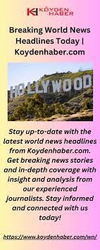 Breaking World News Headlines TodayBreaking World News Headlines Today |  Koydenhaber.com - Koyden Haber - Medium