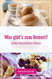Dessert Rezepte Von Einfach Bis Raffiniert In 2020 Dessert Dessert Rezepte Rezepte