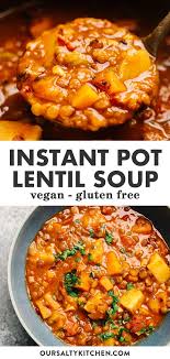 Instant Pot Lentil Soup Vegan Gluten Free Recipe Vegan Lentil Soup Healthy Soup Recipes Lentil Soup Healthy