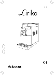 We did not find results for: Handleiding Saeco Lirika Pagina 1 Van 40 English