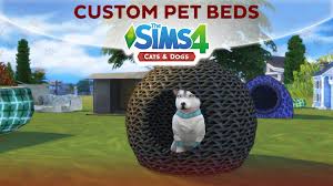 They even have their own needs and behaviors by default! The Sims 4 Cats Dogs Custom Pet Beds And Pet Houses