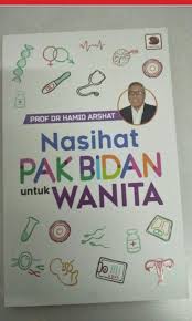 10 panduan tips cepat hamil. Buku Nasihat Pak Bidan Untuk Wanita By Prof Dr Hamid Arshat Books Stationery Books On Carousell