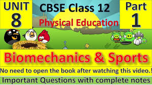 Biomechanics Sports Part 1 Unit 8 Physical Education Complete Notes Youtube