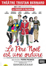 Au Balcon Le Pere Noel Est Une Ordure Theatre Expositions Resume Critiques Et Avis De Spectateurs Bande Annonce