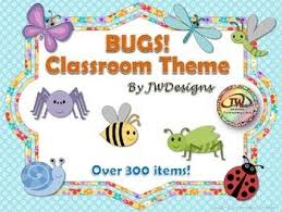 Bugs Classroom Themes Bugs And Insects Classroom Decor Classroom Themes Insects Theme Classroom Classroom