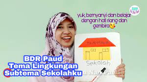 Materi pelajaran paud dan tk tema lingkunganku lingkungan keluarga belajar di rumah pelajaranpauddantk belajaronline metodebelajaranakpauddantk. Belajar Daring Bdr Paud Tema Lingkungan Subtema Sekolahku Youtube