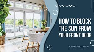 We did not find results for: How To Block The Sun From The Front Door