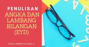 Apa yang saya maksud dengan jumlah terbilang? Penulisan Angka Dan Lambang Bilangan Eyd Rijal Akbar