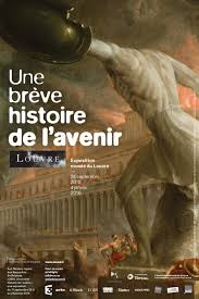 Une Breve Histoire De L Avenir Au Musee Du Louvre Affiche Musee Du Louvre Louvre Musee