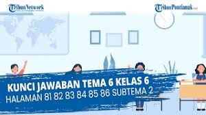 Check spelling or type a new query. Kunci Jawaban Tema 6 Kelas 6 Halaman 81 82 83 84 85 86 Subtema 2 Youtube