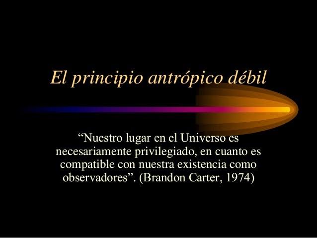 Principio Antrópico : Blog de Emilio Silvera V.