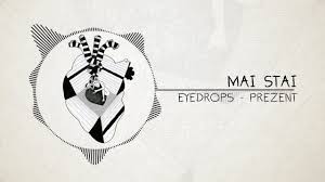 Check spelling or type a new query. Eyedrops Mai Stai Chords Chordify