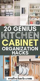 20 Genius Ways To Organize Kitchen Cabinets Kitchen Cabinet Organization Kitchen Organization Organization Hacks