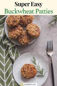 Quick And Easy Buckwheat Patties Recipe Buckwheat Recipes Recipes Raw Food Detox