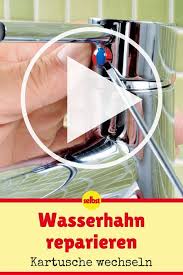 Wasserhahn Kartusche Selbst De Wasserhahn Reparieren Wasserhahn Wasserhahn Tropft
