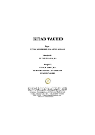Keseluruhan hidupnya diisi dengan kegiatan menulis, mengajar, berdakwah dan berjihad serta mengabdi sebagai menteri penerangan kerajaan saudi di tanah arab. Kitab Tauhid A Syaikh Muhammad Bin Abdul Wahab Pdf