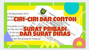 Jadi dalam menuliskan sebuah surat pribadi seseorang bebas menggunakan cara yang ia sukai. Ciri Ciri Dan Contoh Surat Pribadi Dan Surat Dinas Youtube