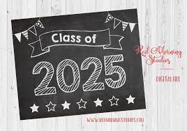 Class Of 2025 Sign Printable School Signs Kindergarten First Day 1st Day Of School