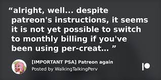 IMPORTANT PSA] Patreon again | WalkingTalkingPerv on Patreon