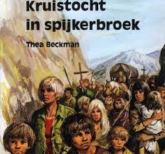 Kruistocht In Spijkerbroek Boek Google Zoeken Kruistochten Boeken Kinderboeken