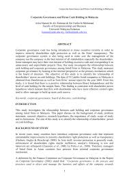 The principles underlying the report focus on four areas including board of directors, directors remuneration, shareholders and accountability and audit. Corporate Governance And Firms Cash Holding In Malaysia